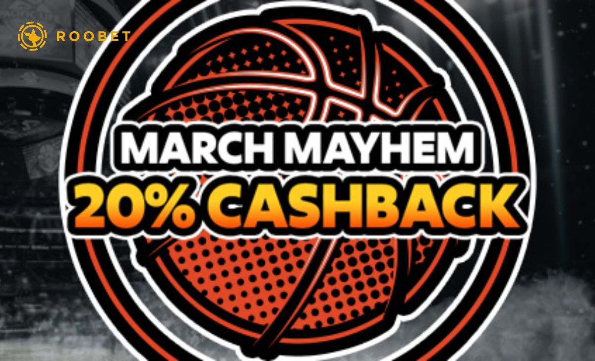 March Mayhem – The Wildest Tournament with 20% Cashback
